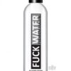 Fuck Water Silicone 8oz