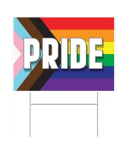 Plastic Pride Yard Sign